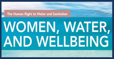 Women, Water, and Wellbeing: The Human Right to Water and Sanitation Webcast